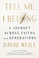 Tell Me I Belong: Family, Faith, and My Search for Identity 145496183X Book Cover