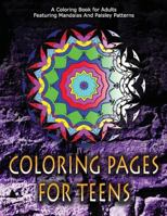 COLORING PAGES FOR TEENS - Vol.3: adult coloring pages 1530149320 Book Cover