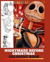 Nightmare Before Christmas Coloring Book: Tim Burton Coloring Book With Unofficial High Quality Images . B08K41YGVM Book Cover