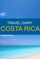 Travel Diary Costa Rica 1304751066 Book Cover