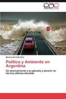 Politica y Ambiente En Argentina 3659025534 Book Cover