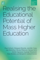 Realising the Educational Potential of Mass Higher Education 1350511579 Book Cover