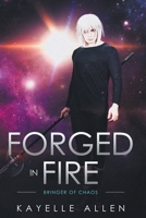 Bringer of Chaos: Forged in Fire B0BJ7XRB3K Book Cover