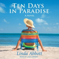 Ten Days In Paradise: A Novel B08ZBPK18F Book Cover