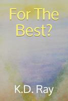 For the Best? 1718136064 Book Cover