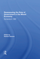 Reassessing/ Avail.Hc.Only! the Mixed Economy 0367300605 Book Cover