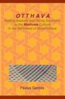 Otthava: Making Baskets and Doing Geometry in the Makhuwa Culture in the Northeast 0557382904 Book Cover