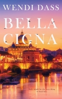 Bella Cigna (Foreign Endearments) 1509232591 Book Cover
