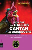 ¿Por qué los gallos cantan al amanecer? 8496222934 Book Cover
