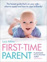 The First-Time Parent 0007269447 Book Cover