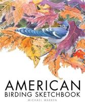American Birding Sketchbook 1904078478 Book Cover