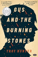 Gus and the Burning Stones 1923388002 Book Cover