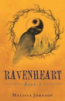 Ravenheart: Book 1 1982212098 Book Cover