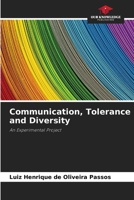 Communication, Tolerance and Diversity 6208166713 Book Cover