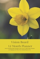 Vision Board 12 Month Planner, 12 Month 2020 Calendar,  5 Year 2020-2024 Calendar for Mapping Out What You’re Really Meant to Do Create Simple ... U: & Your Rewired Brain Organizer and Journal B083XVDVBV Book Cover