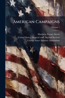 American Campaigns, Volume 1... 1248280504 Book Cover