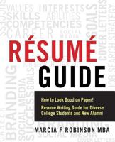 Resume Guide: How to Look Good on Paper! Resume Writing Guide for Diverse College Students and New Alumni 0997131608 Book Cover