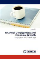 Financial Development and Economic Growth: Evidence from China in 1978-2009 3847304186 Book Cover