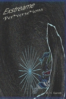 Exstreame Perverseions B0H33H8292 Book Cover