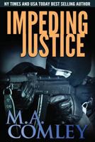 Impeding Justice 1505646391 Book Cover