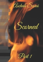 Scorned B0B14HZ598 Book Cover