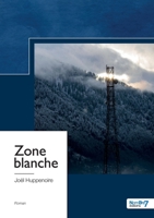 Zone blanche B0C5LTHH54 Book Cover