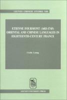 Etienne Fourmont, 1683 1745: Oriental And Chinese Languages In Eighteenth Century France 9058672484 Book Cover