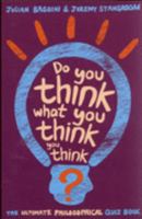 Do You Think What You Think You Think?