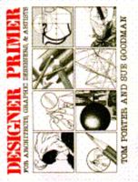 Designer Primer: For Architects, Graphic Designers, and Artists 0684184575 Book Cover