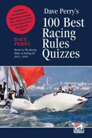 100 Best Racing Rules Quizzes 2013-2016 1938915054 Book Cover