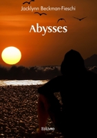 Abysses (French Edition) 2414593776 Book Cover
