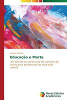 Educacao E Morte 3639693434 Book Cover