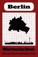 Wortsuchrätsel zum Thema Berlin:: Wortsuchrätsel mit leicht lesbaren Druck zum Thema Berlin, 15,24 x 22,86 cm, 110 Seiten | 50+ Rätsel ... Geschenk für Ferien, Feiertage und Freizeit (German Edition) B0DR8KXR9W Book Cover