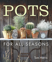 Pots for All Seasons 1910258792 Book Cover