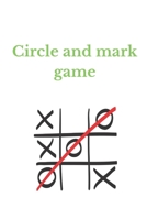 Circle and mark game: game with friends and familly B08993FK7N Book Cover