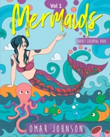 Mermaids Adult Coloring Book Vol 1 1706812590 Book Cover