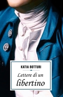 Lettere di un Libertino (Italian Edition) 1719823588 Book Cover