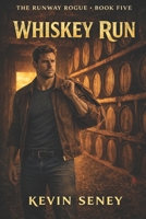 Whiskey Run: Distilled Deception (Runway Rogue) B0FB9LBLWM Book Cover