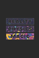 Reality Physics Magic: Blank Lined Notebook (6 x 9 - 120 pages) Simple Physics Notebook for Daily Journal, Diary, and Gift 170996071X Book Cover
