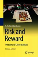 Risk and Reward: The Science of Casino Blackjack 3319913840 Book Cover