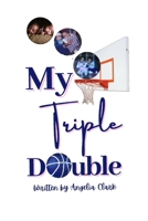 My Triple Double B08HRVK2H7 Book Cover