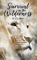 Survival in the Wilderness 0993589820 Book Cover