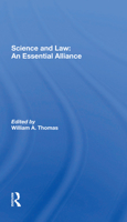 Science and Law: An Essential Alliance (A Westview special study) 0367302101 Book Cover
