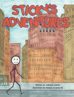 Sticky's Adventures 1039167950 Book Cover