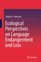 Ecological Perspectives on Language Endangerment and Loss 3031910338 Book Cover
