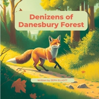 Denizens of Danesbury Forest B0BSWVHPPX Book Cover