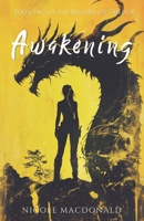 Awakening: Book Two of The BirthRight Trilogy 1067114416 Book Cover
