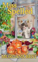 Miss Spelled LARGE PRINT (The Kitchen Witch Large Print) 192242028X Book Cover