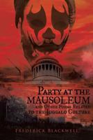 Party at the Mausoleum and Other Poems Related to the Juggalo Culture 1640826130 Book Cover