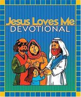 Jesus Loves Me Devotional 0849959071 Book Cover